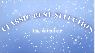 Download lagu CLASSIC BEST SELECTION in winter　冬のベストクラシック　【ヴィヴァルディ　チャイコフスキー　シューベルト　グリーグ　ドビュッシー　ラヴェル　バッハ　モーツァルト】 mp3