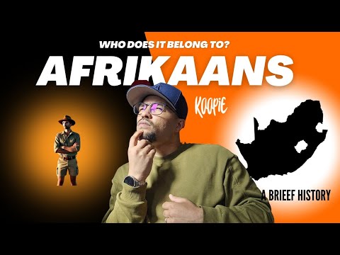 Afrikaans.. Who does it belong to?