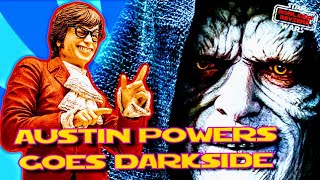 AUSTIN POWERS GOES DARKSIDE
