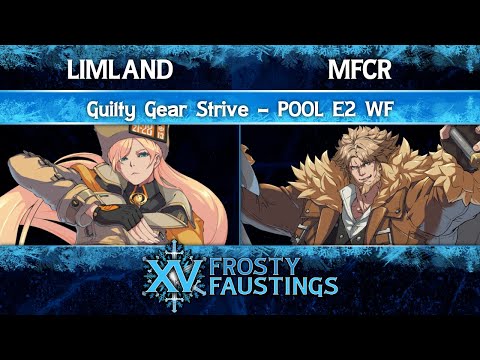 Frosty Faustings XV 2023 Pool E2 WF - Limland (Millia) vs MFCR (Leo) - Guilty Gear Strive