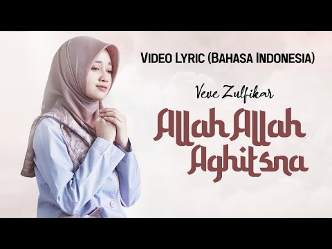 Veve Zulfikar - Allah Allah Aghitsna - Official Music Video