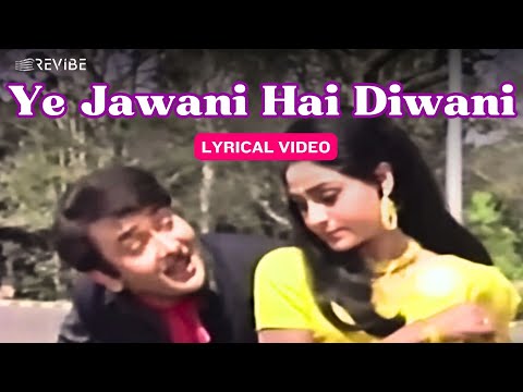 Ye Jawani Hai Diwani (Lyric Video) | Kishore Kumar | Randhir Kapoor, Jaya Bhaduri | Jawani Diwani