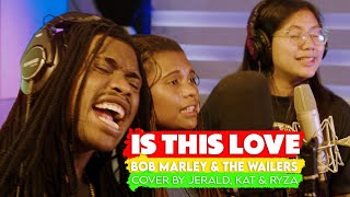 IS THIS LOVE - BOB MARLEY COVER BY RYZA KAT & JERALD