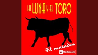 El Toro y la Luna (Version Baile)