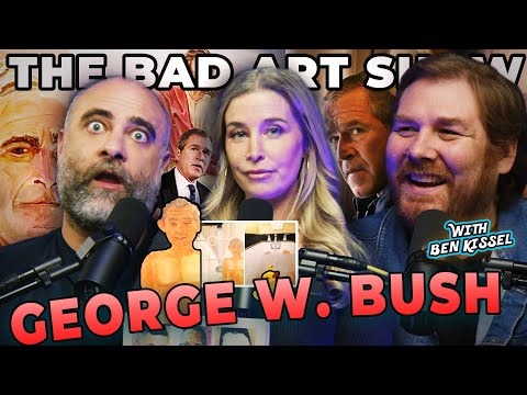 George W Bush - "43" - part 1 | Jenna Sparrow, Ben Kissel, Kurt Metzger | The Bad Art Show | #15