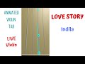 LOVE STORY By Indila LIVE Violin Cover Animated Violin TAB Violin Tutorial