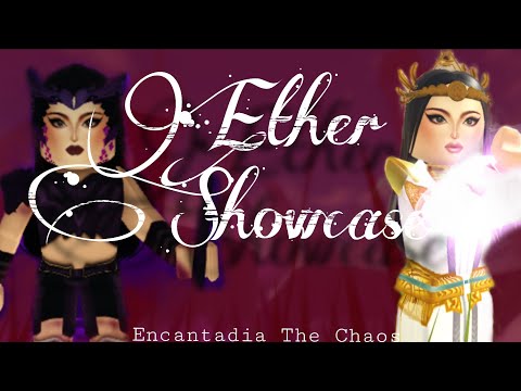 ETHER SHOWCASE || Encantadia The Chaos 