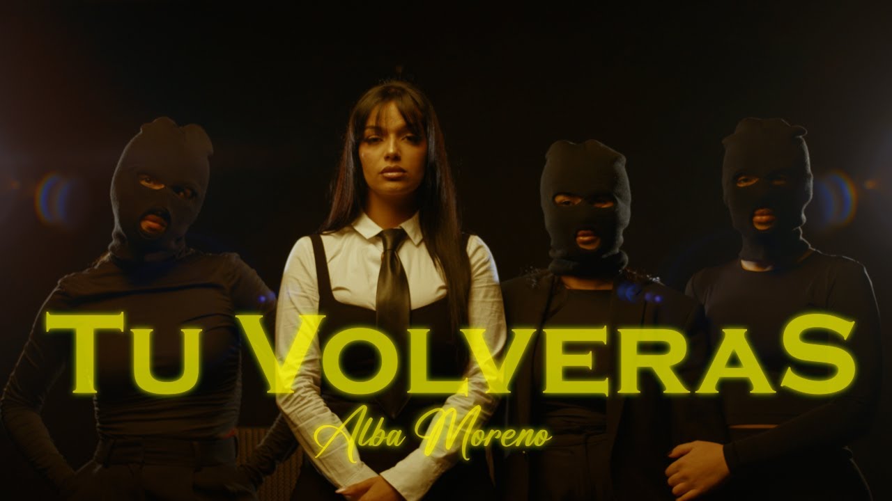Volveras Lyrics & Translations of Tu Volverás by Alba Moreno | Popnable