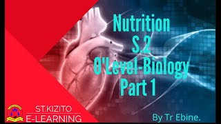 Nutrition Biology S.2 Part 1