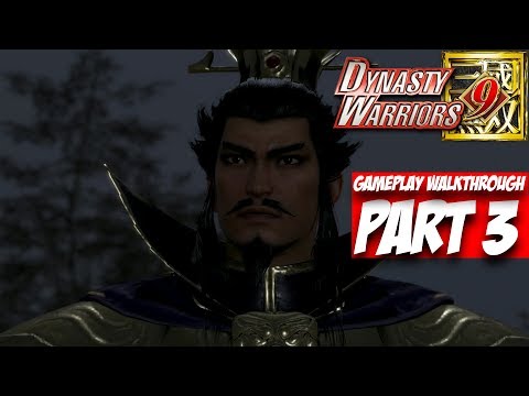 Dynasty Warriors 9 Gameplay Walkthrough Part 3: Confusion At The Capital (Wei) #2  [No Commentary]
