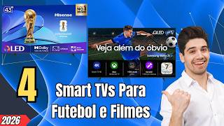 Top 4 Melhores Smart TVs Para Assistir Futebol e Filmes em 2026 | Melhores Smart TVs