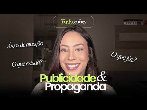 Como é o curso de PUBLICIDADE E PROPAGANDA | Diferença de marketing e publicidade e áreas de atuação