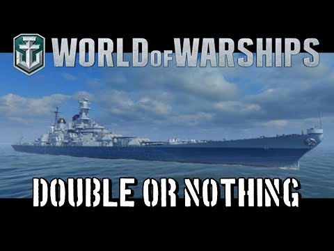 World of Warships - Double or Nothing