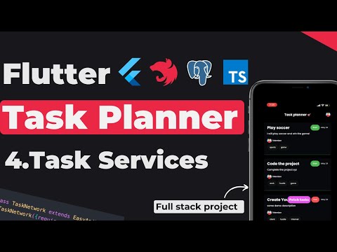 4.Task Planner : Task Services | Flutter Task Planner App With Custom Backend