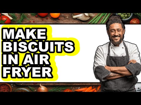 How to Make Biscuits in Air Fryer (full Guide)
