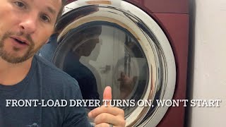 Front-Load Dryer Turns On but Doesn’t Start