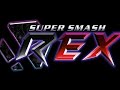 Super Smash Rex Combos 10 Minutes Compilation