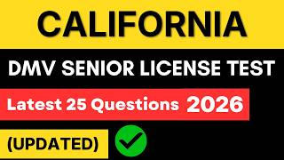 Updated California DMV Senior License Test 2026: 25 Questions & Answers