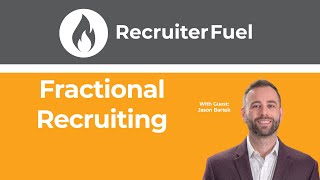 Recruiter Fuel - Fractional Recruiting