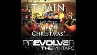 t-pain merry christmas feat ladd mercer (produced by t-pain)