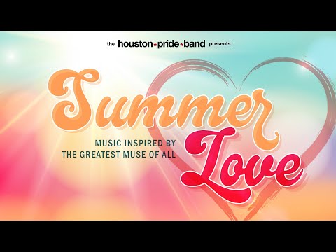 Houston Pride Band: Summer Love - The Beach Boys Greatest Hits