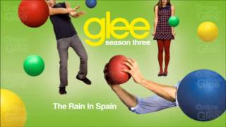 The Rain In Spain (Glee Cast Version)
