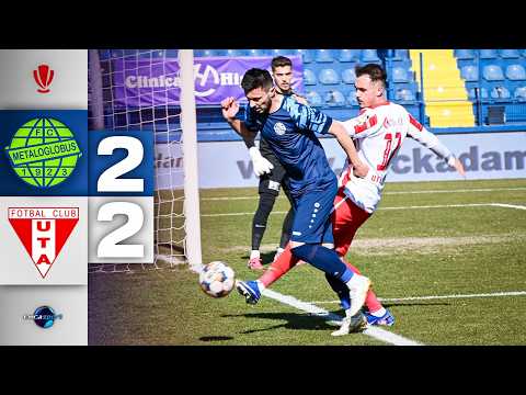 CS Metaloglobus Bucureşti 2-2 FC UTA Arad 