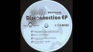 DJ Enne - Disconnection (DJ Enne Shine Club Edit)