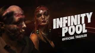 INFINITY POOL - Official Trailer