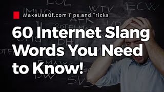 60 Internet Slang Terms You NEED to Know!