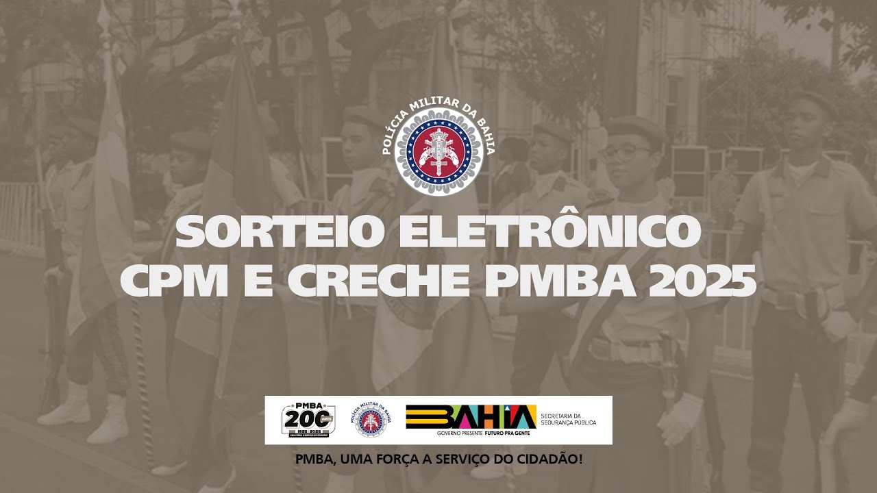 SORTEIO ELETRÔNICO - CPM E CRECHE PMBA 2025