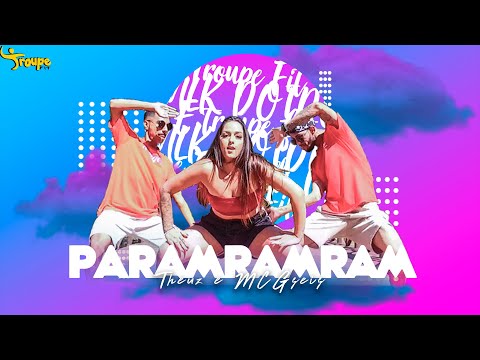 Theuz e MCGseis - PARAMRAMRAM | Troupe Fit (Coreografia Oficial)