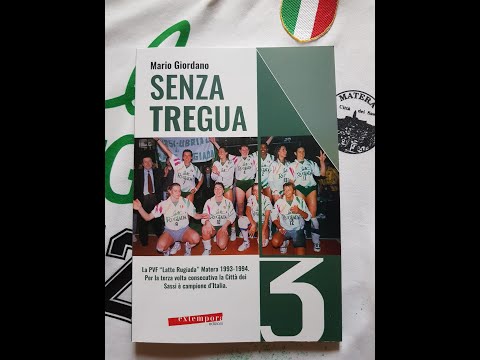 "SENZA TREGUA" - la pallavolo PVF 'Latte Rugiada' MATERA 1993/94 Campione d'Italia (Mario Giordano)
