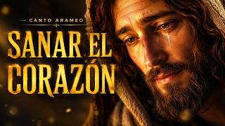 Canto Arameo para Sanar el Corazón que se Rompió por Dentro