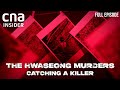 Inside South Korea S Most Notorious Serial Murder Hwaseong Murders Catching A Killer Part 1 2
