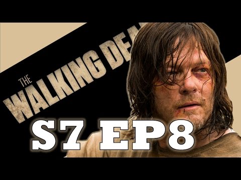 The Walking Dead Season 7 Ep 8 RECAP