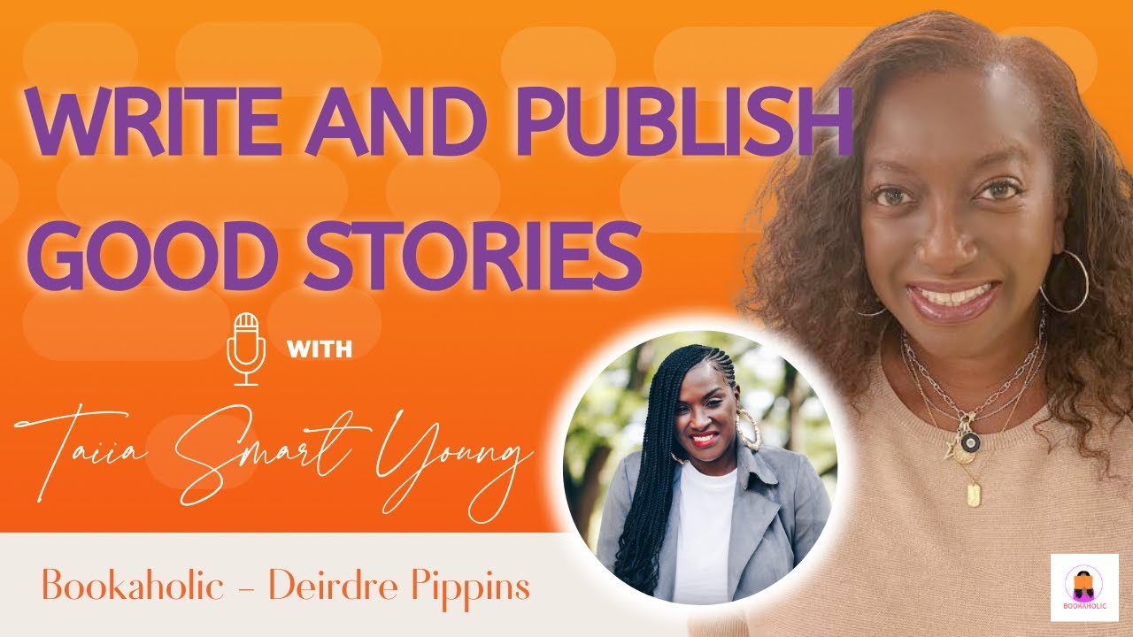 Magazine Professional turned Writing Coach, Taiia Smart Young | Writer’s Worshop | Episode 33