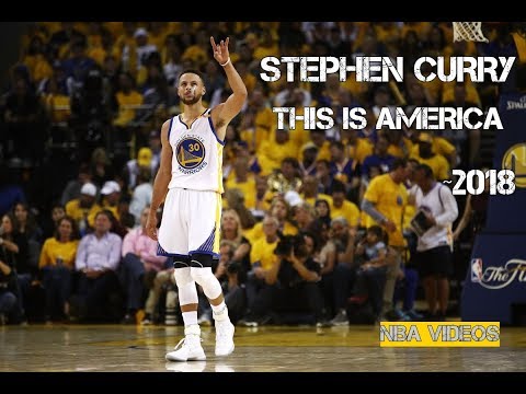 Stephen Curry Mix 2018 - This Is America