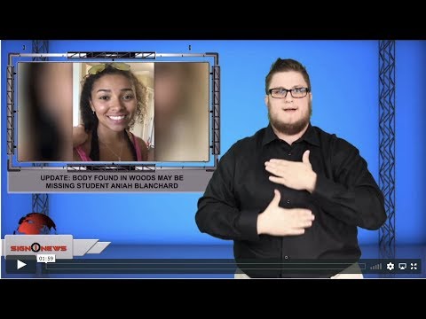 Update: Body found in woods may be missing student Aniah Blanchard (ASL - 11.26.19)