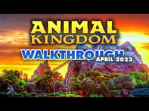 Complete walkthrough of Animal Kingdom at Walt Disney World | April 2023