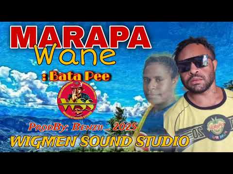 MARAPA WANE - BATA PEE - WIGMEN SOUND SOUND STUDIO - 2025 PNG MUSIC