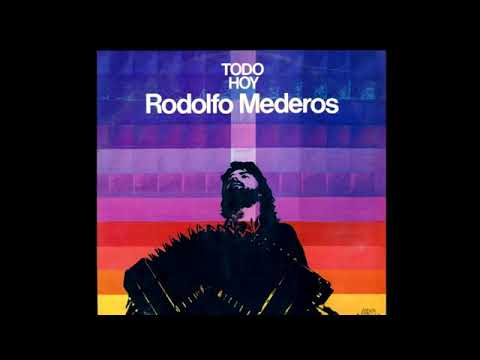 1978. 🇦🇷. Rodolfo Mederos. Todo Hoy. Disco solista.