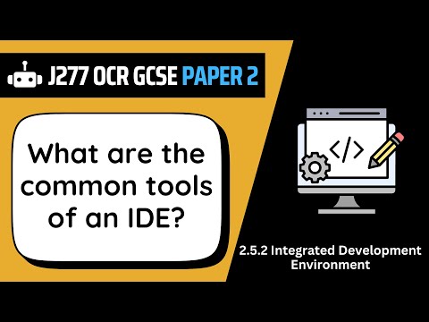 IDE Tools | 5.2 | OCR GCSE Computer Science | J277
