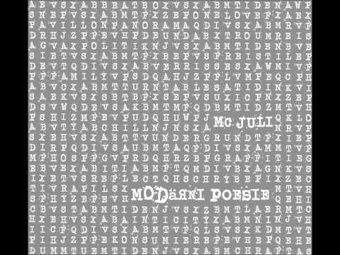 MC Juli "Modärni Poesie" Das bin i