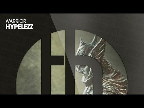 HYPELEZZ - WARRIOR (Official)