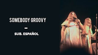 Somebody Groovy ~ The Mamas and The Papas [subtitulado en español]