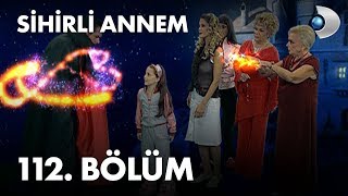 Sihirli Annem 112 Bölüm - Full Bölüm