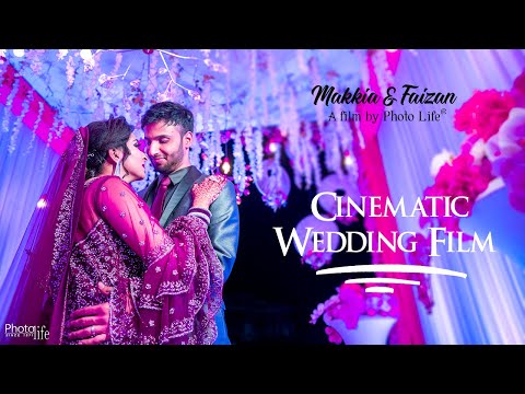 Makkia Weds Faizan Wedding Film । Photo Life ।।