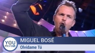Miguel Bosé - Olvídame Tú