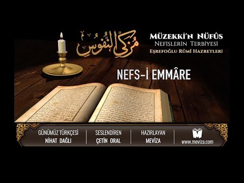 1- Müzekkin Nüfus - Nefsi Emmare